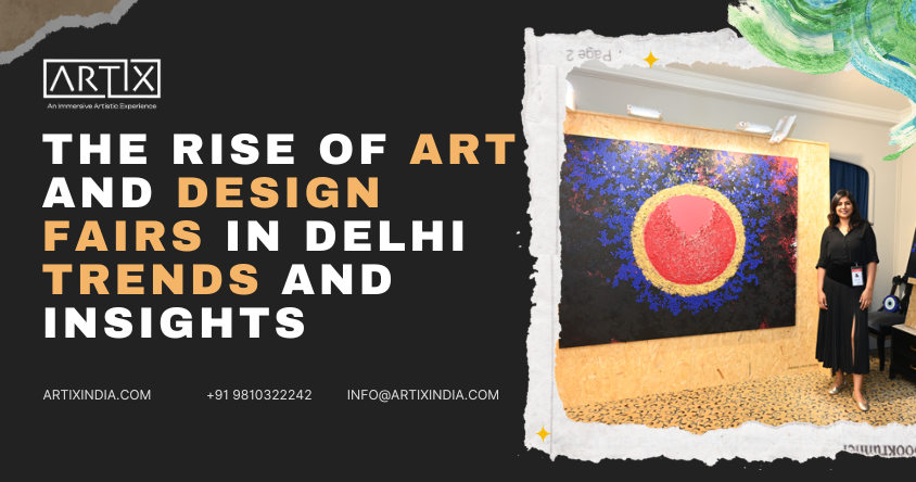 The Rise of Art and Design Fairs in Delhi: Trends and Insights