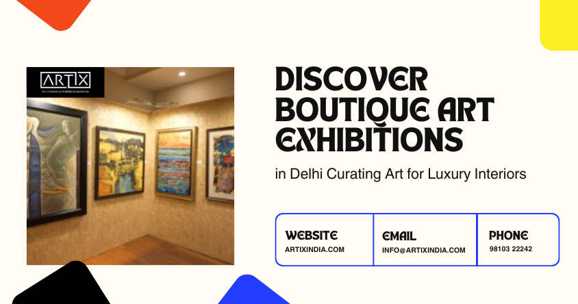 Boutique Art Exhibitions in Delhi