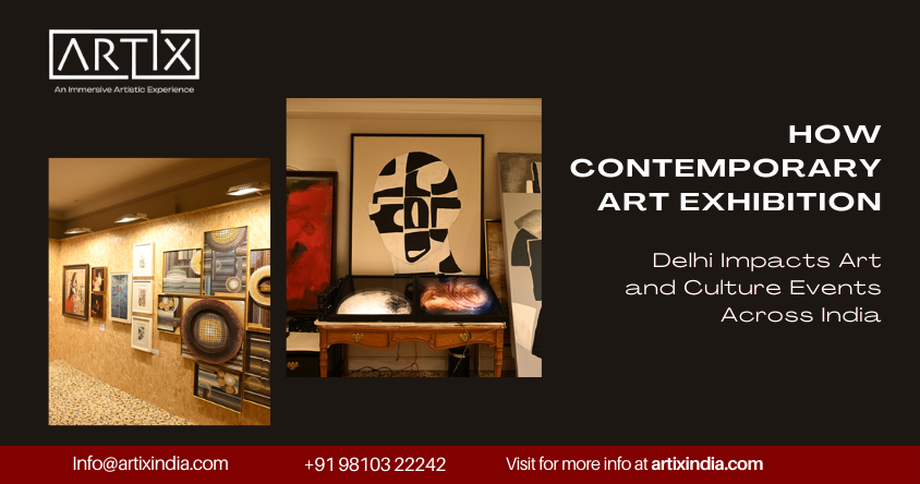 How Contemporary Art Exhibition Delhi Impacts Art and Culture Events Across India
