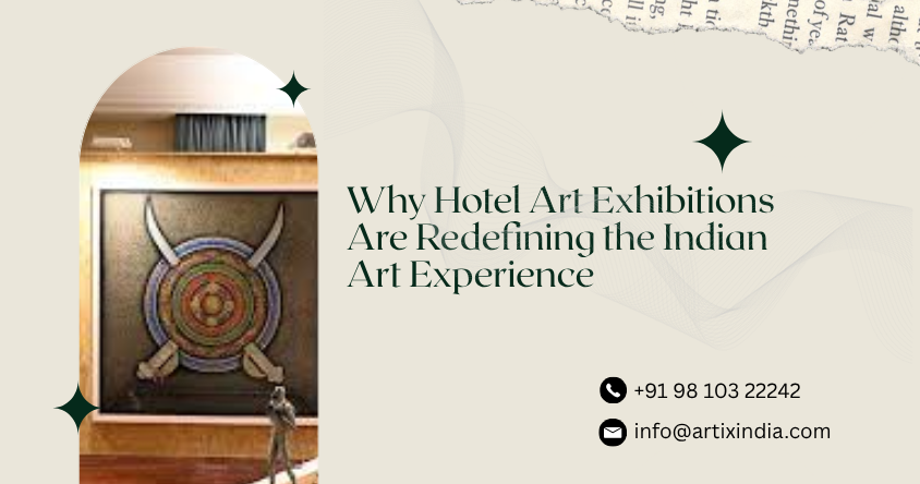 Why Art Exhibitions Are Redefining the Indian Art Experience